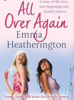 Emma Heatherington: All Over Again [2011] paperback Discount