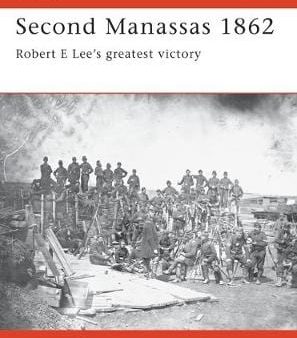 John Langellier: Second Manassas 1862 [2002] paperback Online Hot Sale