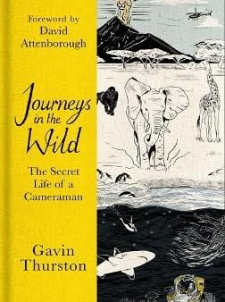 Gavin Thurston: Journeys in the Wild [2019] hardback Online Sale