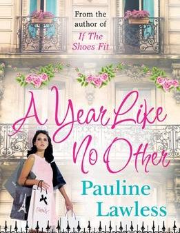 Pauline Lawless: A Year Like No Other [2011] paperback Discount