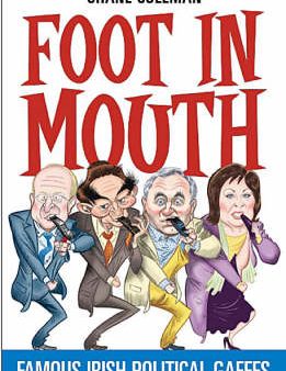 Shane Coleman: Foot in Mouth [2006] paperback Discount