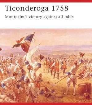 Rene Chartrand: Ticonderoga, 1758 [2000] paperback Supply