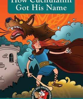 Ann Carroll: How Cuchulainn Got His Name - W2 [2012] trade paper back Online now