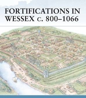 Ryan Lavelle: Fortifications in Wessex c. 800-1066 [2003] paperback Hot on Sale