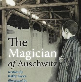 The Magician of Auschwitz For Cheap