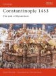 David Nicolle: Constantinople 1453: A Bloody End to Empire [2000] paperback For Discount