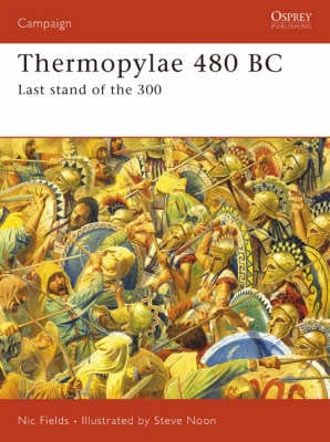 Nic Fields: Thermopylae 480 BC [2007] paperback Supply