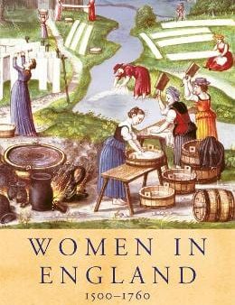 Women In England 1500-1760 For Cheap