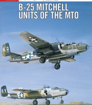 Steve Pace: B-25 Mitchell Units of the MTO [2002] paperback Online now