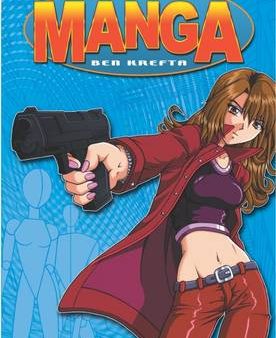 Ben Krefta: Art of Drawing Manga [2009] paperback Discount