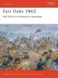 Angus Konstam: Fair Oaks 1862 [2003] paperback Online Sale