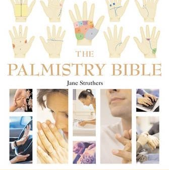 Jane Struthers: The Palmistry Bible [2005] paperback Online Hot Sale