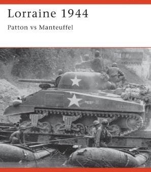 Steven J Zaloga: Lorraine 1944 [2000] paperback Hot on Sale